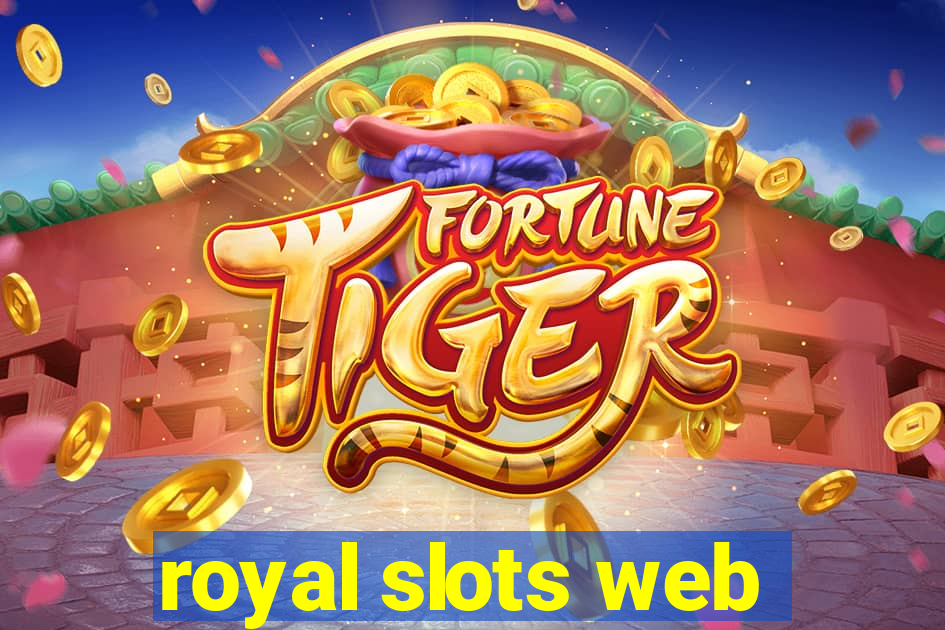 royal slots web